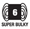 6 - Super Bulky