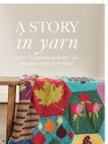 A Story in Yarn Heirloom Quilt KIT