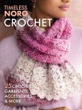 Noro  Timeless  Crochet