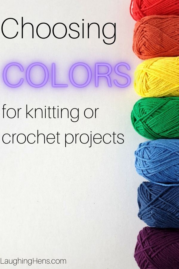 Choosing colors for knitting or crochet projects